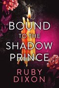 Bound to the Shadow Prince