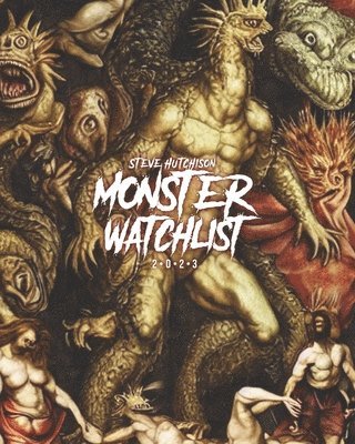 Steve Hutchison - Monster Watchlist (2023), Häftad