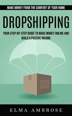 Elma Ambrose - Dropshipping, Häftad. Tillgänglighet: Lägg i varukorg