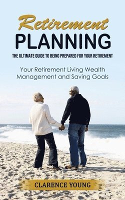 Clarence Young - Retirement Planning, Häftad