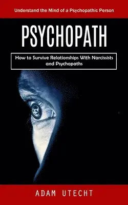 Adam Utecht - Psychopath, Häftad. Tillgänglighet: Lägg i varukorg