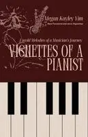 Megan Kayley Yim - Vignettes Of A Pianist, Häftad. Tillgänglighet: Lägg i varukorg