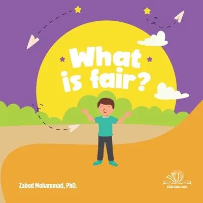 Zabed Mohammad - What is Fair?, Häftad. Tillgänglighet: Lägg i varukorg