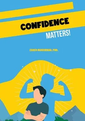 Zabed Mohammad - Confidence Matters!, Häftad. Tillgänglighet: Lägg i varukorg