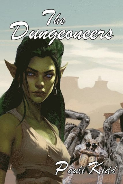 Pauli Kidd - Dungeoneers, E-bok