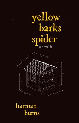 Harman Burns - Yellow Barks Spider, Häftad