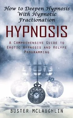 Buster McLaughlin - Hypnosis, Häftad. Tillgänglighet: Lägg i varukorg