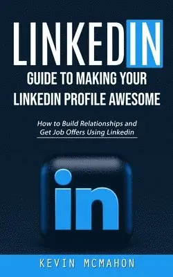 Kevin McMahon - Linkedin, Häftad. Tillgänglighet: Lägg i varukorg