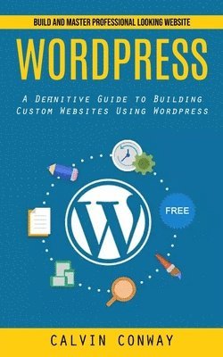 Conway C - WordPress, Häftad