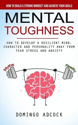 Domingo Adcock - Mental Toughness, Häftad