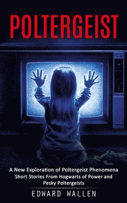 Edward Wallen - Poltergeist, Häftad