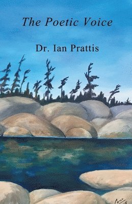 Ian Prattis - Poetic Voice, Häftad. Tillgänglighet: Lägg i varukorg