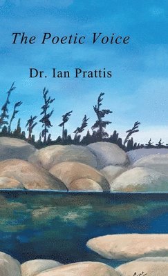 Ian Prattis - Poetic Voice, Inbunden. Tillgänglighet: Lägg i varukorg