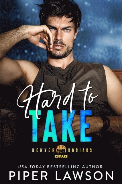 Piper Lawson - Hard to Take, E-bok