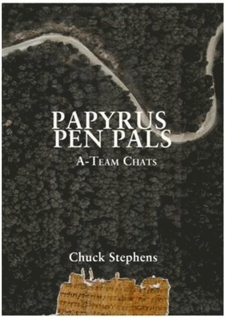 Charles (Chuck) Stephens - Papyrus Pen Pals, E-bok