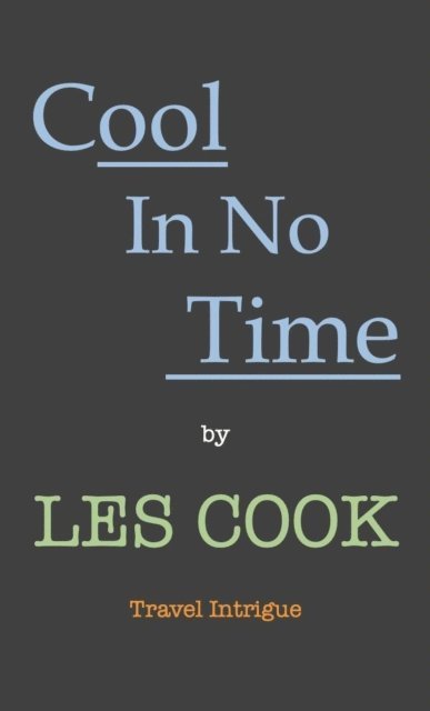 Les Cook - Cool In No Time, E-bok