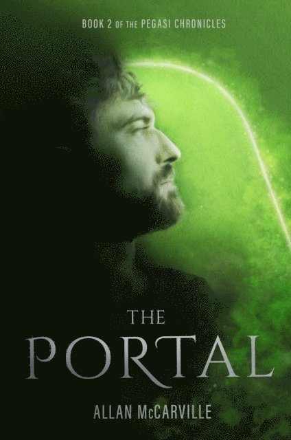 Allan McCarville - Portal: Book 2 of the Pegasi Chronicles (2nd Edition), E-bok