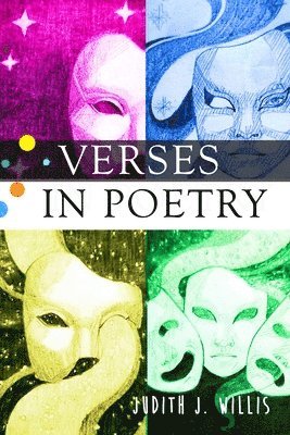 Judith J. Willis - Verses in Poetry, Häftad. Tillgänglighet: Lägg i varukorg