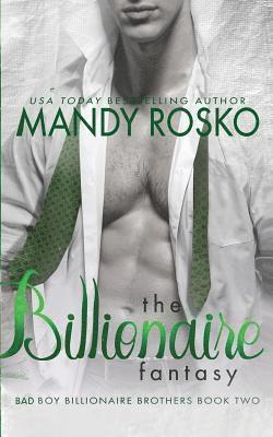 Mandy Rosko - Billionaire Fantasy, Häftad