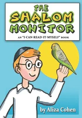 Aliza Cohen - The Shalom Monitor: An I-Can-Read-It-Myself Book, Häftad. Tillgänglighet: Lägg i varukorg
