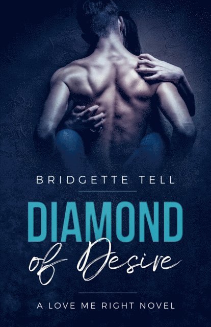 Bridgette Tell - Diamond of Desire, E-bok