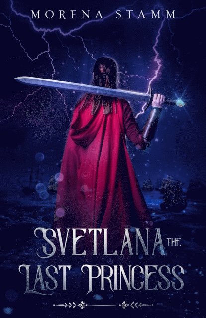 Morena Stamm - Svetlana the Last Princess, E-bok