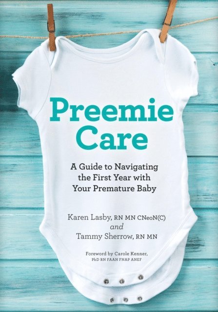 Tammy Sherrow, Karen Lasby - Preemie Care, E-bok. Tillgänglighet: Lägg i varukorg