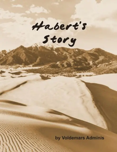 Voldemars Adminis - Habert's Story, E-bok. Tillgänglighet: Lägg i varukorg