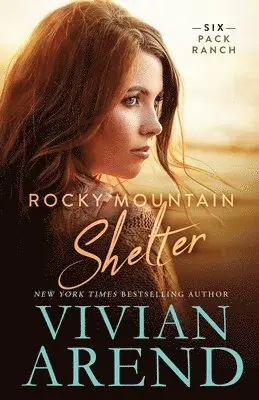 Vivian Arend - Rocky Mountain Shelter, Häftad. Tillgänglighet: Lägg i varukorg