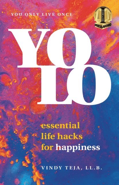 Vindy Teja - YOLO: Essential Life Hacks for Happiness, E-bok
