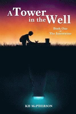 Kh McPherson - Tower in the Well, Häftad
