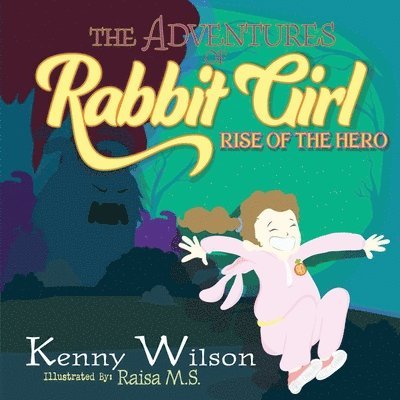 Kenny Wilson - Adventures of Rabbit Girl, Häftad