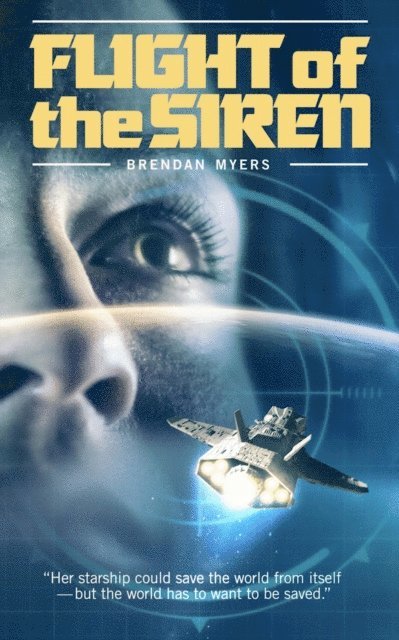 Brendan Myers - Flight of the Siren, Häftad