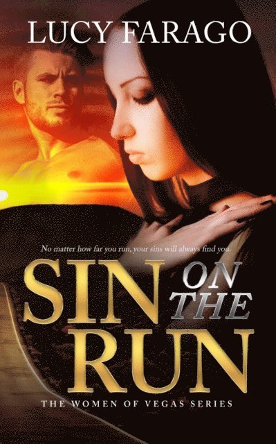 LUCY FARAGO - Sin on the Run, E-bok