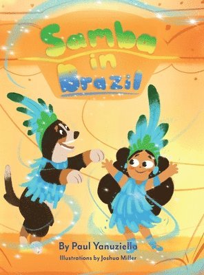 Paul Yanuziello - Samba in Brazil, Inbunden