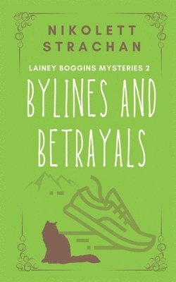 Nikolett Strachan - Bylines and Betrayals, Häftad