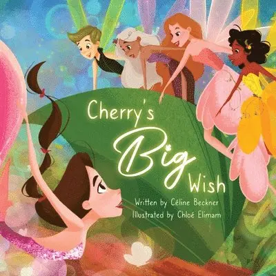 Céline Beckner - Cherry's Big Wish, Häftad. Tillgänglighet: Lägg i varukorg