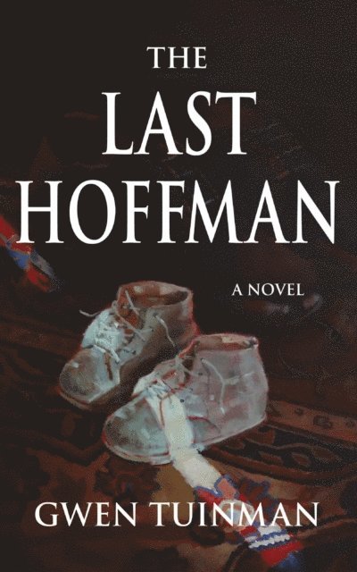 Gwen Tuinman - Last Hoffman, E-bok