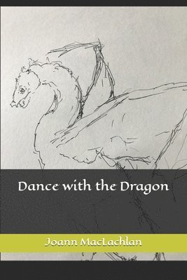 Joann MacLachlan - Dance with the Dragon, Häftad