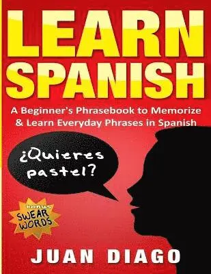 Juan Diago - Learn Spanish, Häftad. Tillgänglighet: Lägg i varukorg
