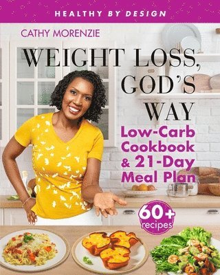 Cathy Morenzie - Weight Loss, God's Way, Häftad. Tillgänglighet: Lägg i varukorg
