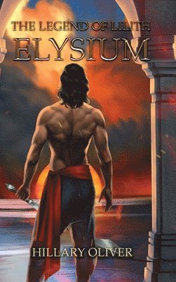 Hillary Oliver - Elysium, Inbunden