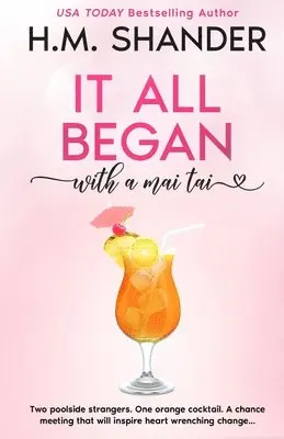Hm Shander - It All Began with a Mai-Tai, Häftad. Tillgänglighet: Lägg i varukorg