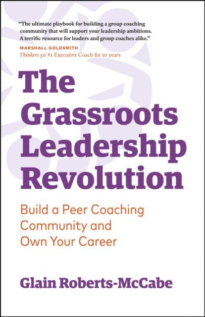 Glain Roberts-McCabe - Grassroots Leadership Revolution, E-bok