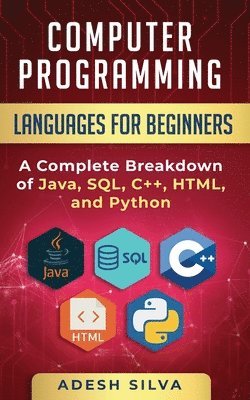 Adesh Silva - Computer Programming Languages for Beginners, Häftad. Tillgänglighet: Lägg i varukorg