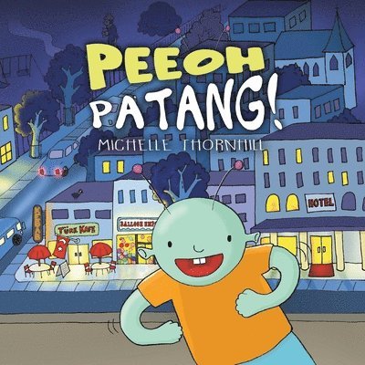 Michelle M. Thornhill - Peeoh PaTANG!, Häftad. Tillgänglighet: Lägg i varukorg