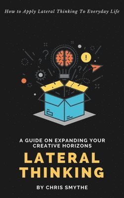Chris Smythe - Lateral Thinking, Häftad