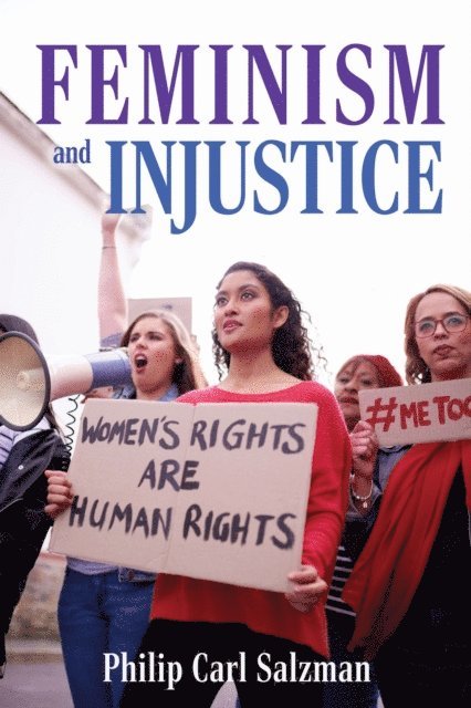 Philip Carl Salzman - Feminism and Injustice, E-bok