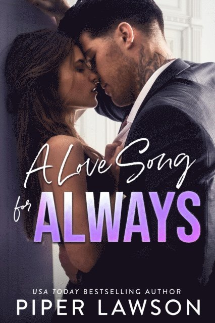 Piper Lawson - Love Song for Always, E-bok