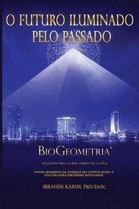 O Futuro Iluminado Pelo Passado